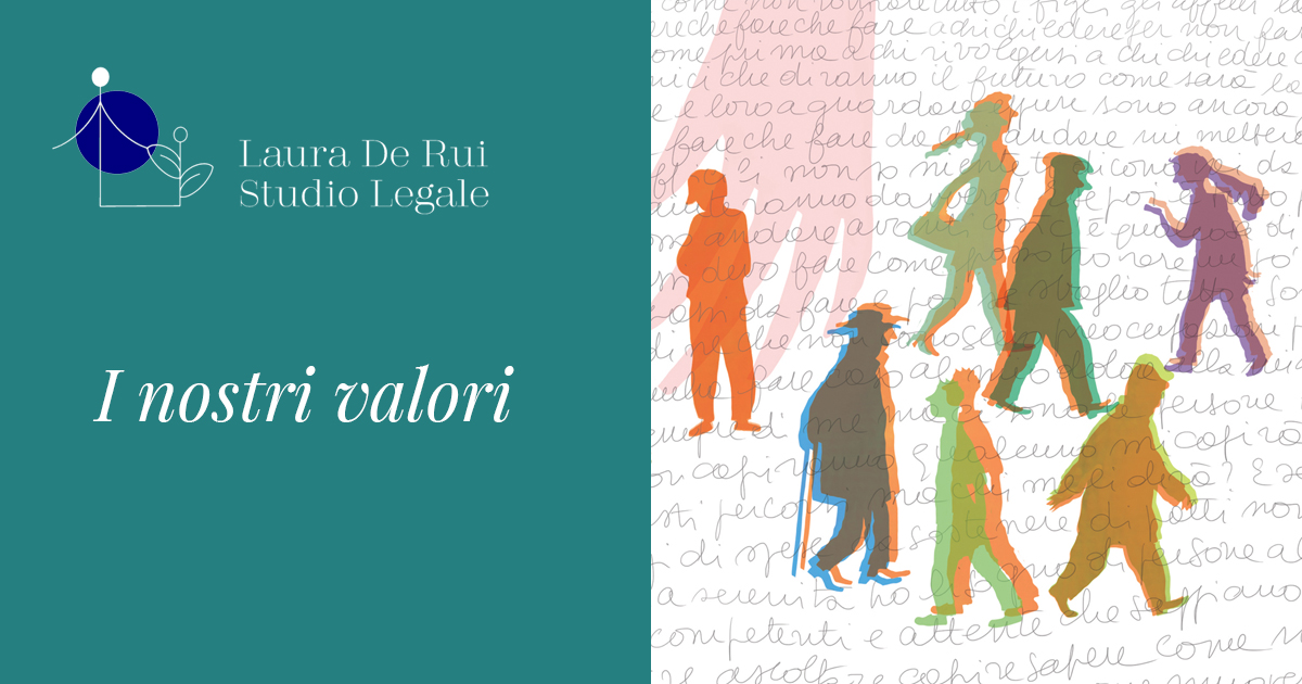 I valori che guidano Laura De Rui Studio Legale
